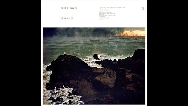 Fleet Foxes - Crack-Up (Full Acapella Album) смотреть онлайн