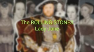 The Rolling Stones - Lady Jane (русские субтитры)