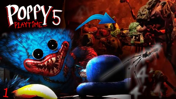 ПОЛНОЕ ПРОХОЖДЕНИЕ НОВОЙ ПОППИ ПЛЕЙТАЙМ 5! | Poppy Playtime Chapter 5 - ГЕЙМПЛЕЙ (Version 0.5.0) ч1