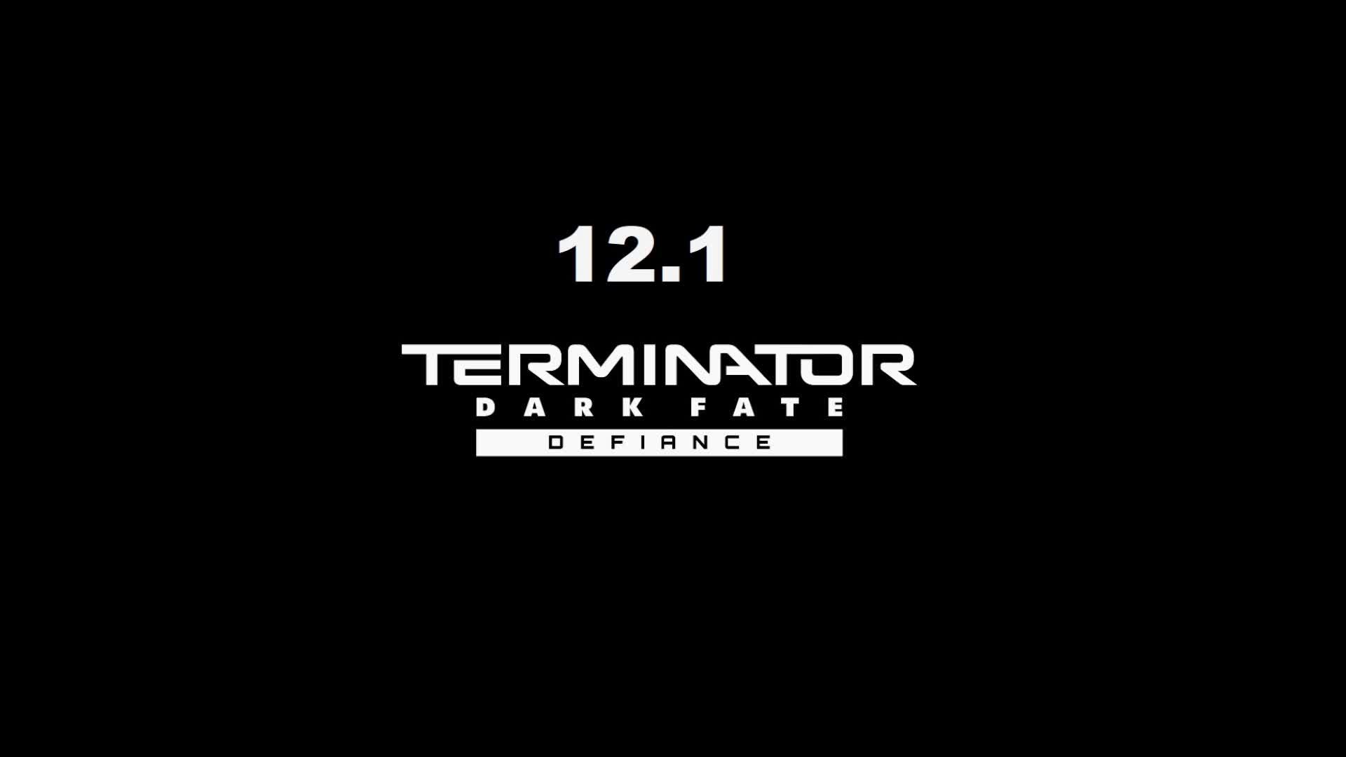 Terminator: Dark fate - def. / 12. 1 / без пауз и сохранений смотреть онлайн