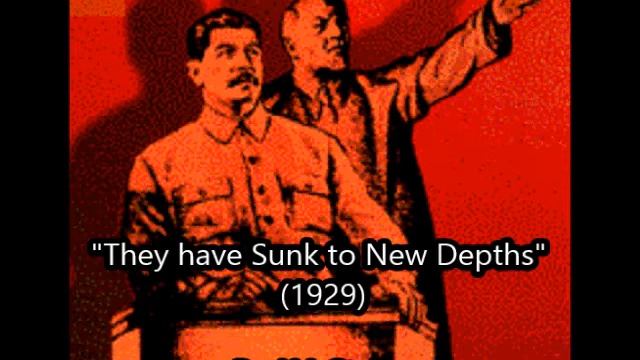 They have Sunk to New Depths (by STALIN, 1929) смотреть онлайн