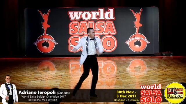 Adriano Ieropoli - World Salsa Soloist Champion 2017 - Male Pro Division - World Salsa Solo смотреть онлайн