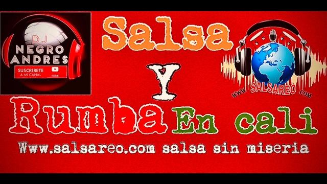 SALSA Y RUMBA EN CALI VOL 40 COLOMBIA DJ NEGRO ANDRES смотреть онлайн