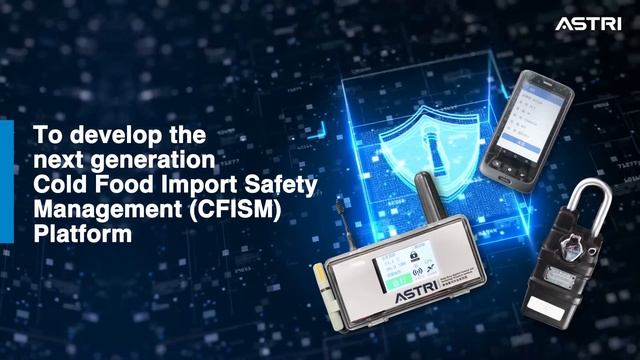 ASTRI - Blockchain-based IoT Cold Food Import Safety Management Platform (CFISM) смотреть онлайн
