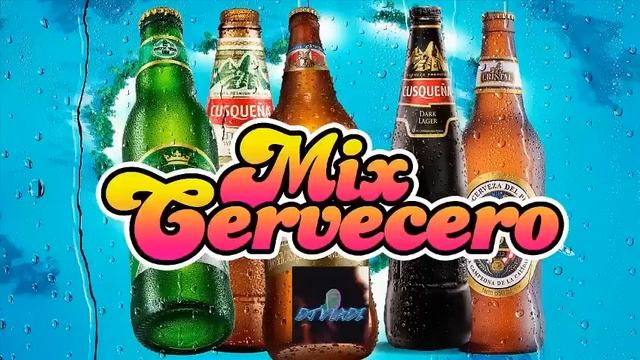 Mix Cervecero (Pa Beber) - Armonia 10, Caribeños, Tony Rosado, Agua Marina Y Mas, DJ VLADII