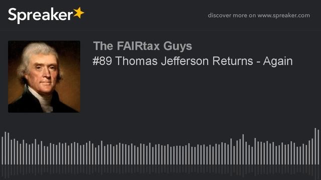 #89 Thomas Jefferson Returns - Again смотреть онлайн