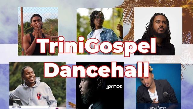 Trini Gospel Dancehall 2023 (Jovi ton, Shaka Pro, Ami, Farenite, Jaron Nurse, J Prince, Shorto) смотреть онлайн