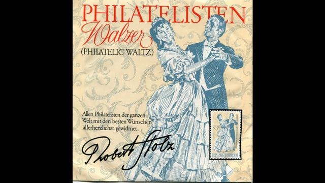 Philatelisten Walzer - Robert Stolz смотреть онлайн