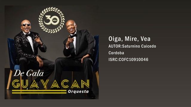 Oiga, Mire, Vea | De Gala Guayacan Orquesta 30 Años | Salsa