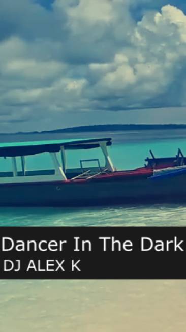 Dj Alex K - Dancer In The Dark [Preview] смотреть онлайн