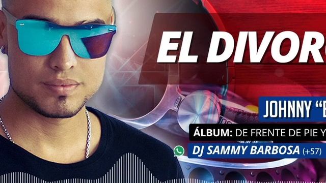 El Divorcio (Salsa) - Johnny 