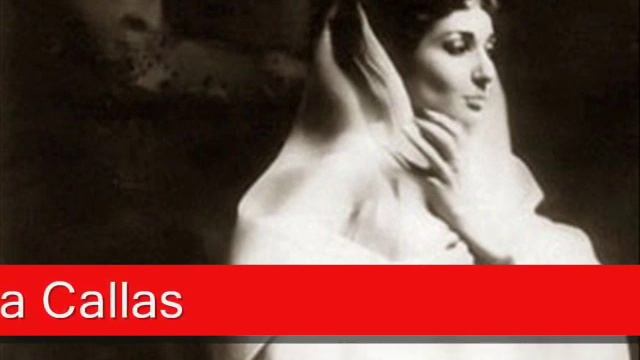 Maria Callas: Bellini - Norma, 'Casta Diva'
