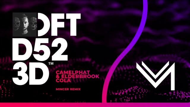 Camelphat & Elderbrook - Cola (Mincer Remix)