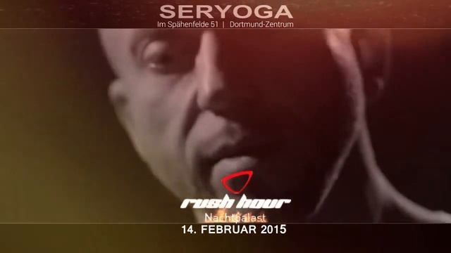 SERYOGA LIVE in RUSH HOUR смотреть онлайн