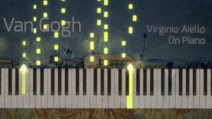 Virginio Aiello, On Piano - Van Gogh - [Piano Tutorial] (Synthesia - SeeMusic)