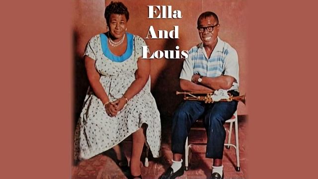Ella Fitzgerald And Louis Armstrong - Ella And Louis - Full Album - Vintage Music Songs смотреть онлайн
