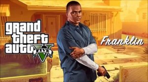 Franklin song gta 5