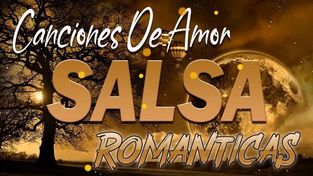 SALSA ROMANTICA PARA BAILAR EXITOS 2024 MIX 💖 MIX CANCIONES SALSA 2024 💖 SALSA ROMANTICA 2024