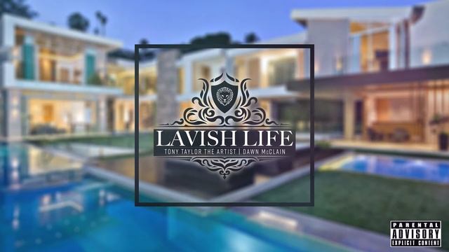 Tony Taylor The Artist - Lavish Live (Feat. Dawn McClain) смотреть онлайн