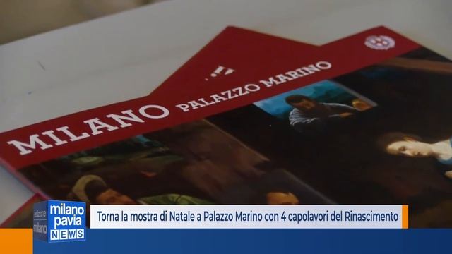 Torna la mostra di Natale a Palazzo Marino con quattro capolavori del Rinascimento смотреть онлайн