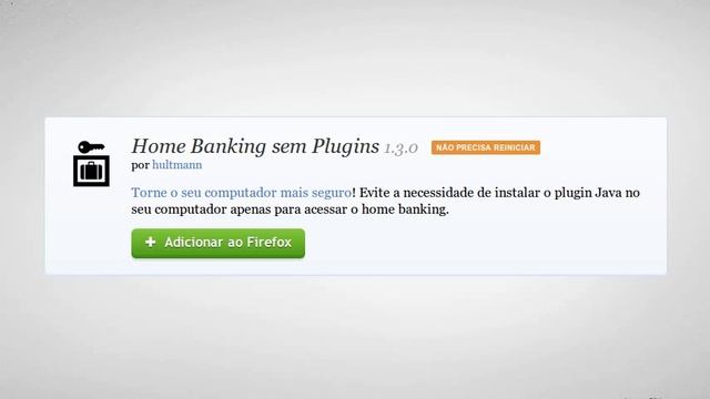 Acessar Banco sem o Java com o Home Banking sem Plugins - Add-ons for Firefox смотреть онлайн