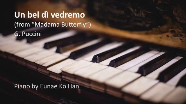 "Un bel dì vedremo" from Madama Butterfly – G. Puccini (Piano Accompaniment) смотреть онлайн