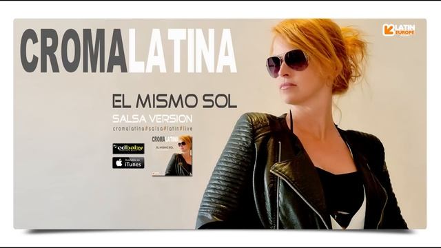 CROMA LATINA - EL MISMO SOL (Salsa Version) AUDIO OFFICIAL смотреть онлайн