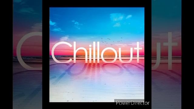 Chillout Music #2