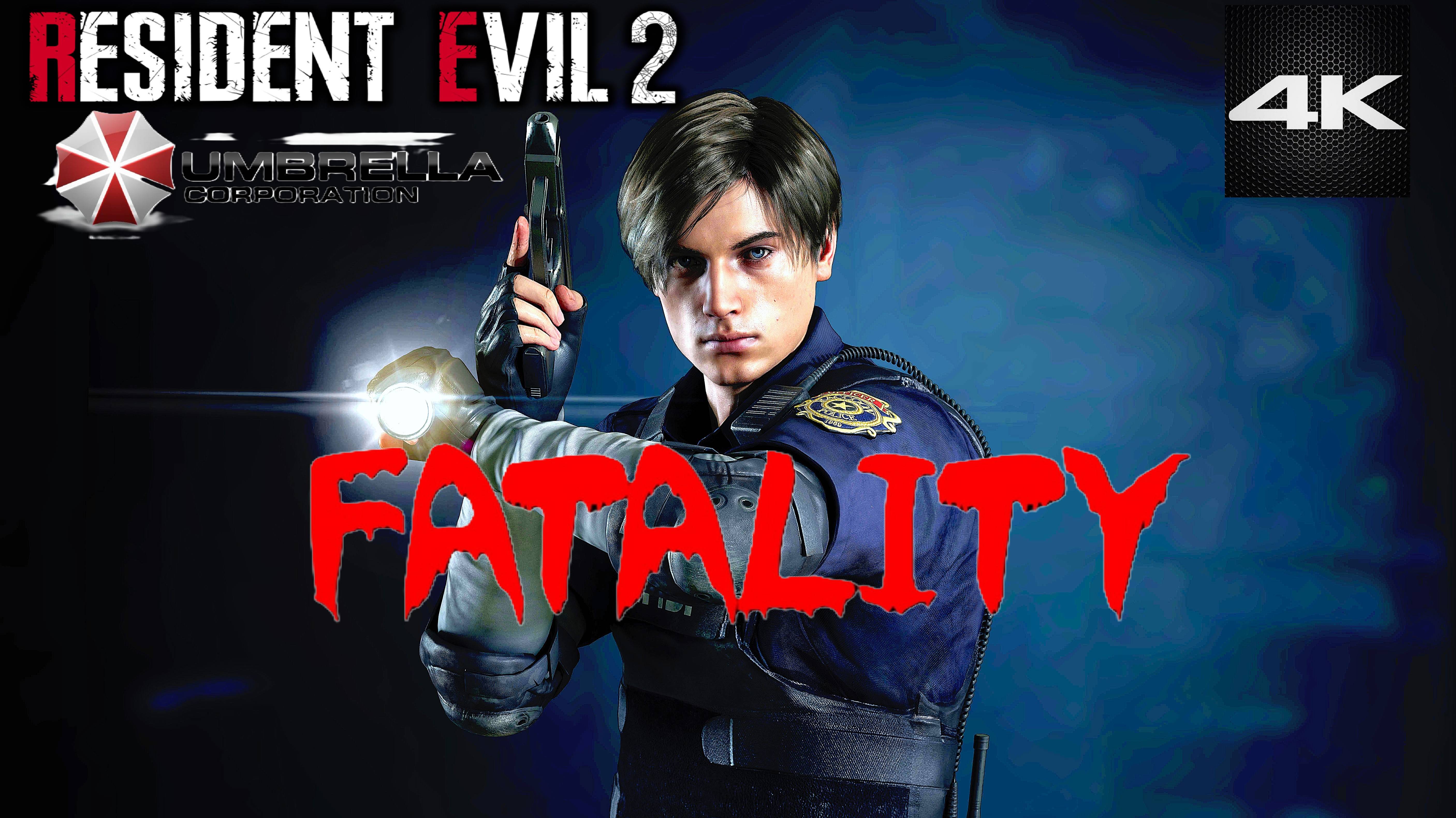 Resident Evil 2 Fatality 4К