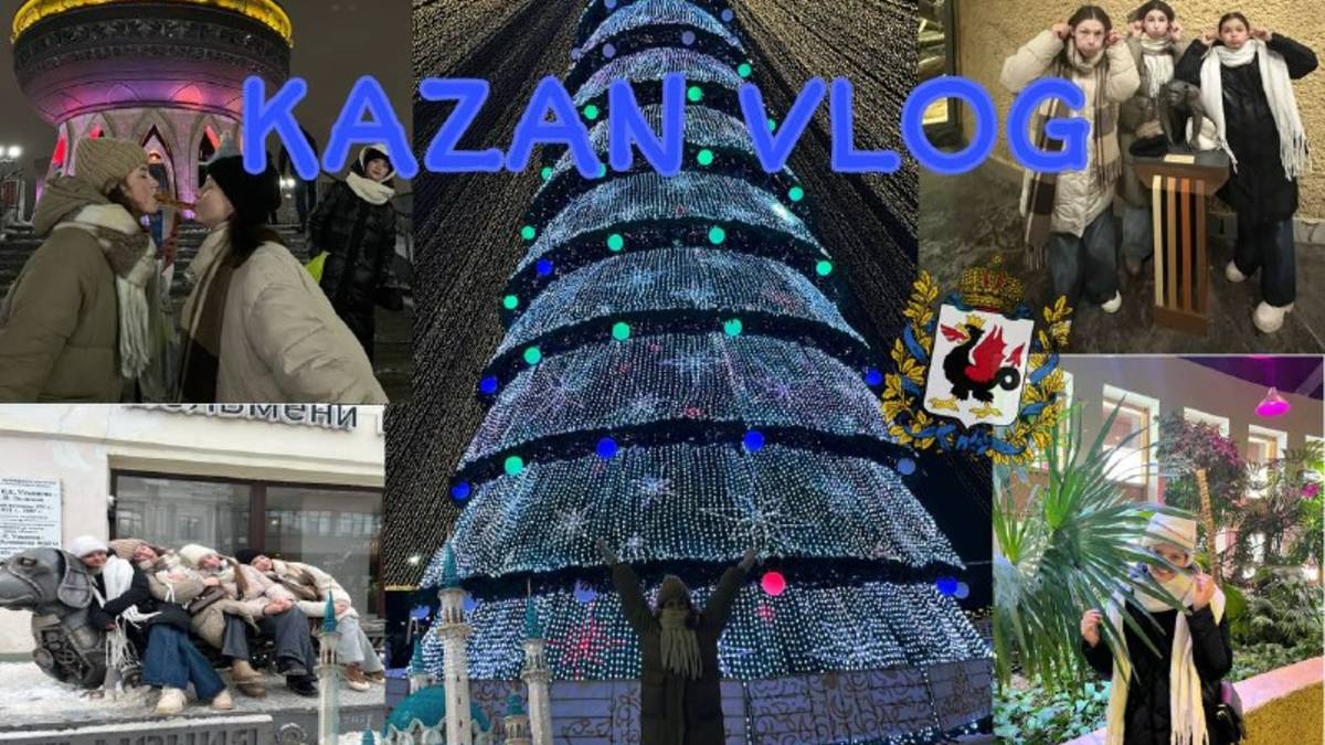 VLOG KAZAN 2025