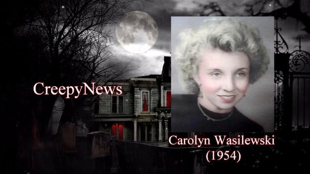 Carolyn Wasilewski - Unsolved Case | CreepyNews смотреть онлайн