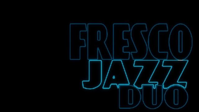 Fresco Jazz Duo - My Funny Valentine (Richard Rodgers) смотреть онлайн