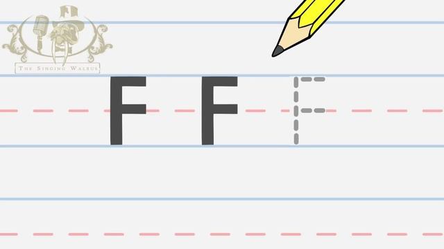 Write the letter F | Alphabet Writing lesson for children | The Singing Walrus смотреть онлайн