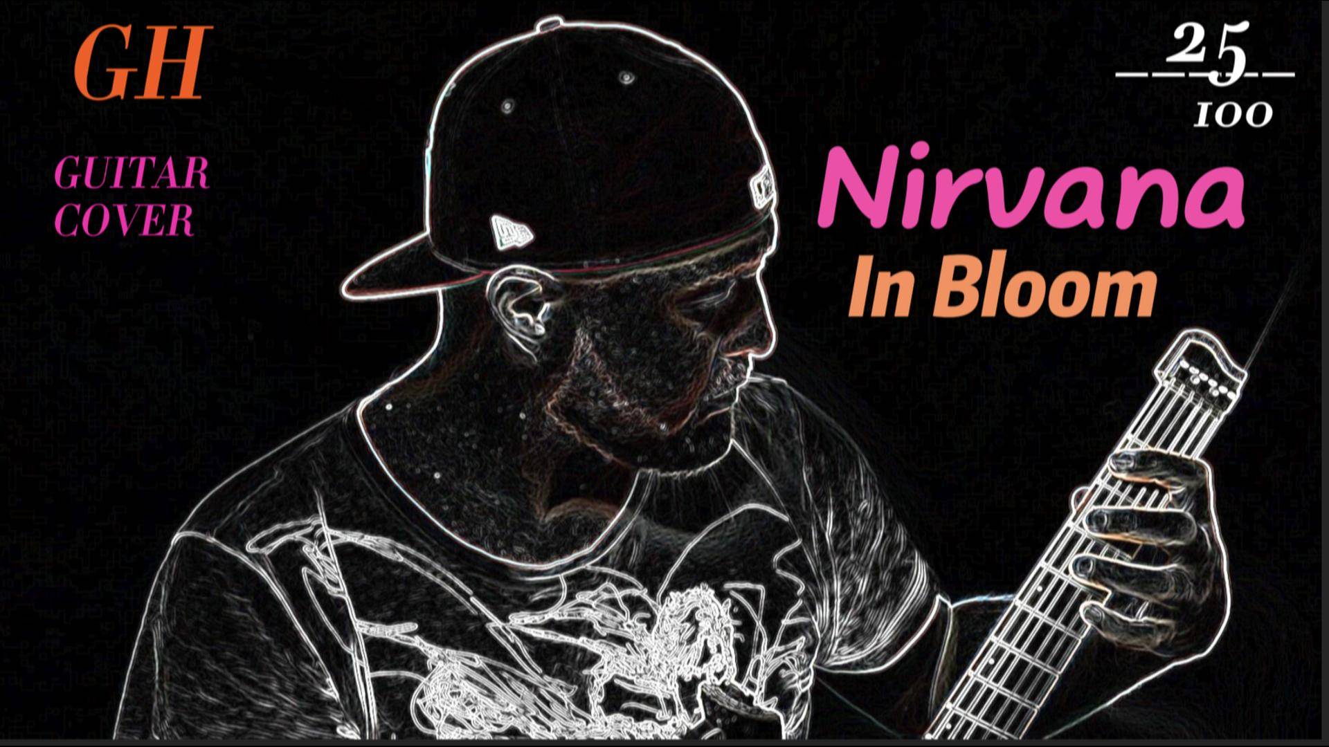 GH #25 Nirvanva - In Bloom смотреть онлайн