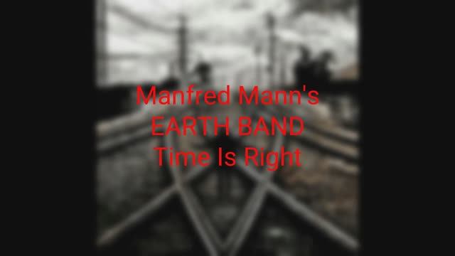 Manfred Mann's Earth Band - Time Is Right смотреть онлайн