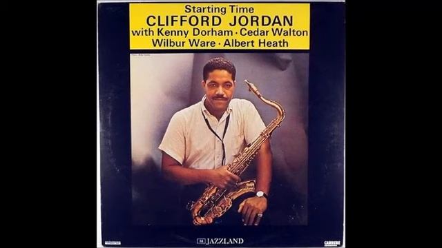 born Sep. 2, 1931 Clifford Jordan "Everything Happens To Me" смотреть онлайн