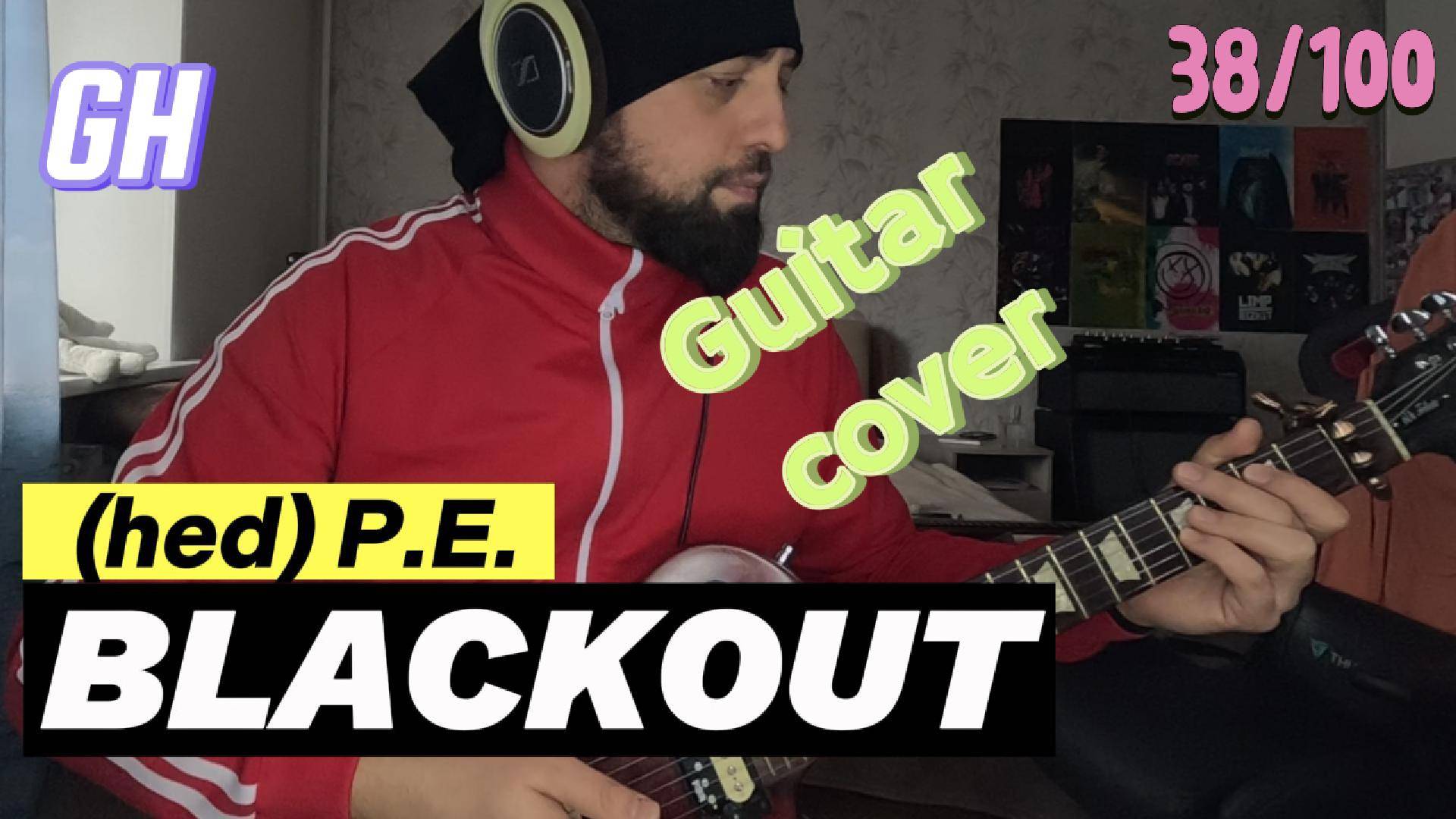GH #38 HED P.E. - Blackout смотреть онлайн