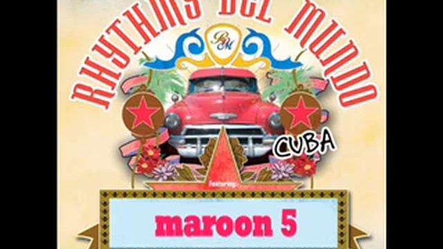 Maroon 5 Feat Buenavista Social Club - Salsa Version