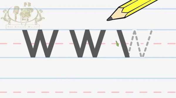 Write the letter W | Alphabet Writing lesson for children | The Singing Walrus