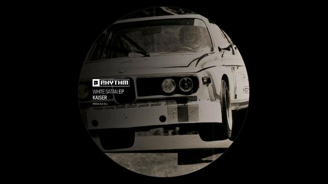 Kaiser - Driving In A Fast Tool [PRRUKBLK051] смотреть онлайн