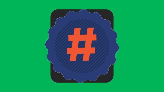 4K Футаж ХЕШТЕГИ | Greenscreen Hashtag #хэштэги