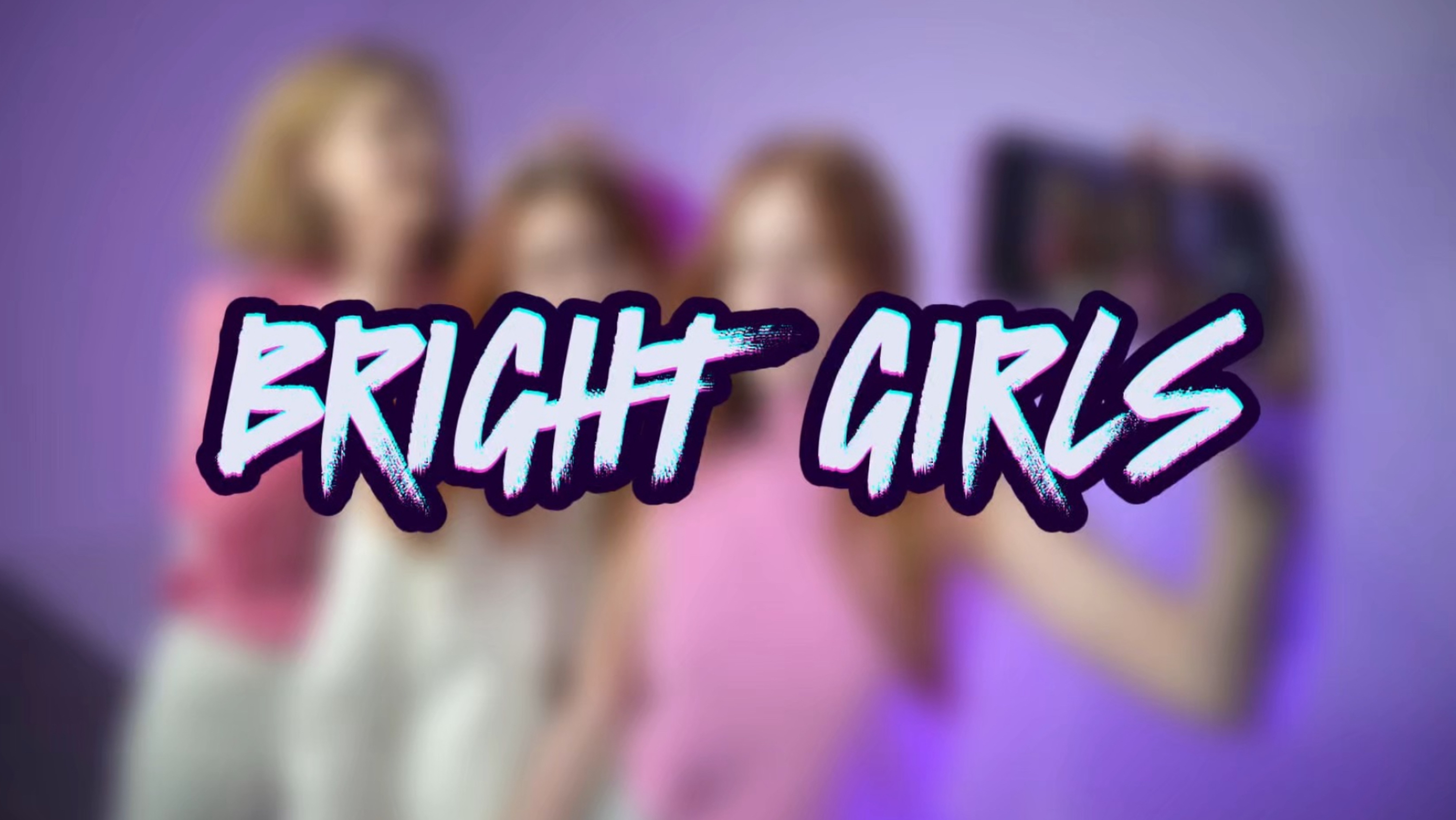 BRIGHT GIRLS