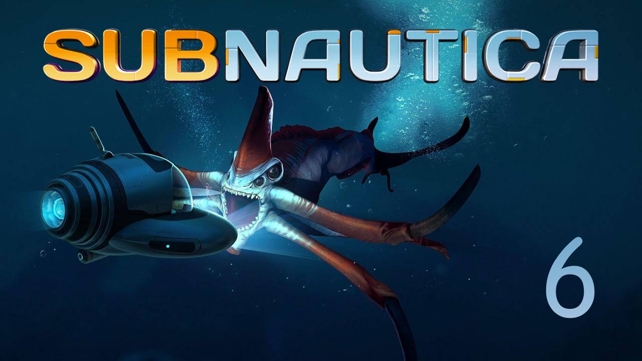 Прохождение Subnautica ! - Эпизод 6