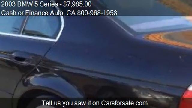 2003 BMW 5 Series 525i 4dr Sedan for sale in BELLFLOWER, CA смотреть онлайн