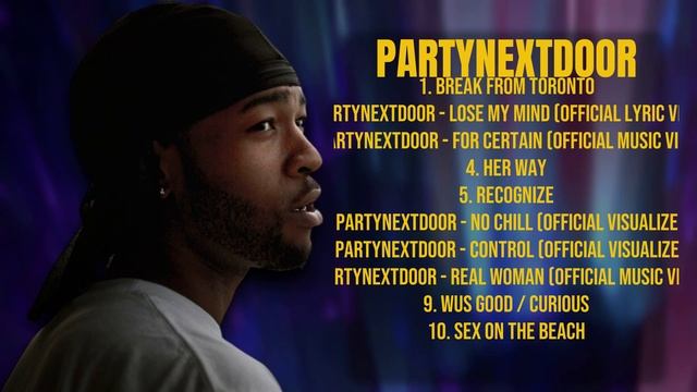 PartyNextDoor-Year's Essential Hits Roundup--Carefree