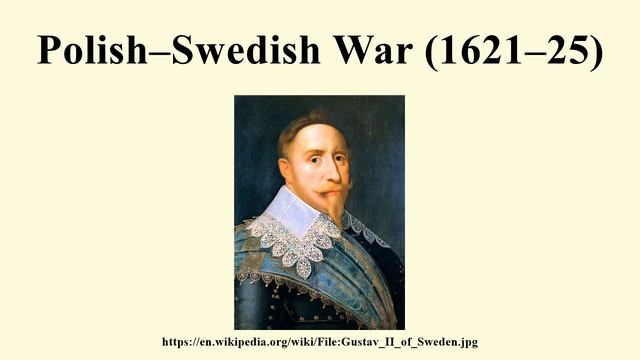Polish–Swedish War (1621–25) смотреть онлайн