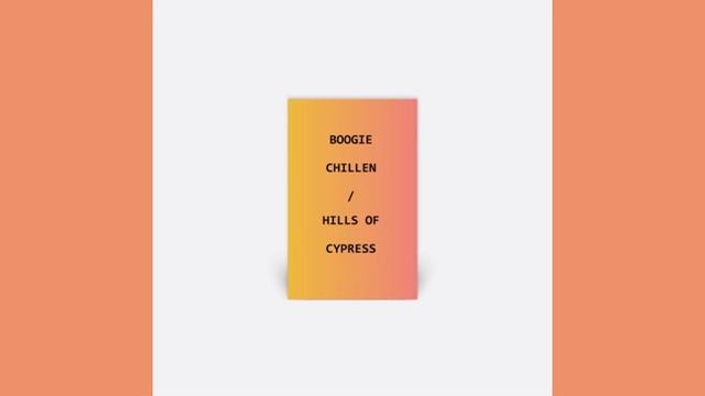 Boogie Chillen / Hills of Cypress (Part 3) смотреть онлайн