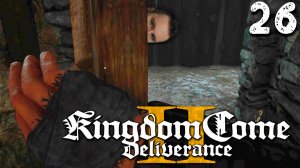 ТАЛАНТЛИВЫЙ ВОР (26) ► Kingdom Come Deliverance 2 ► Прохождение
