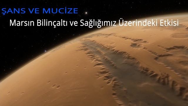Mars Bilinçaltı ve Sağlık смотреть онлайн