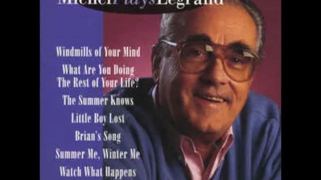 Michel Legrand / Summer Me, Winter Me смотреть онлайн